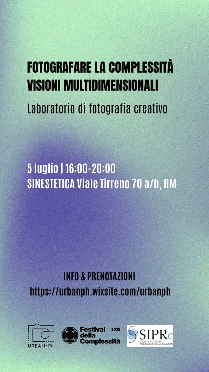 FOTOGRAFARE-LA-COMPLESSITA’-VISIONI-MULTIDIMENSIONALI-Laboratorio-di-fotografia-creativo-(La-tua-storia).jpg